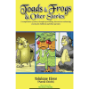 Toads and Frogs and Other Stories