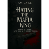 Hating the Mafia King