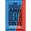 On Democracies and Death by Douglas Murray