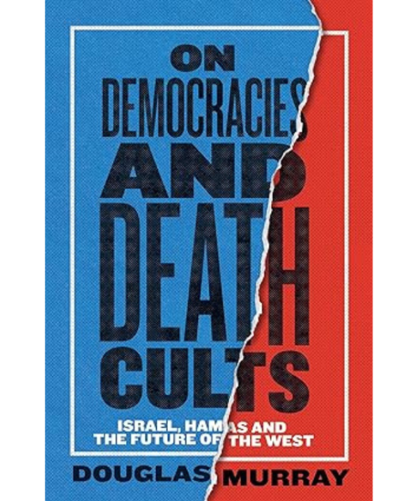 On Democracies and Death by Douglas Murray