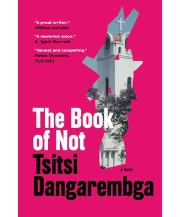 The Book of Not by Tsitsi Dangarembga