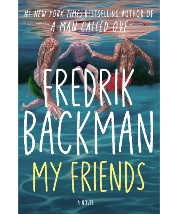 My Friends by Fredrik Backman