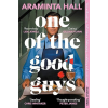 One of the Good Guys by Araminta Hall