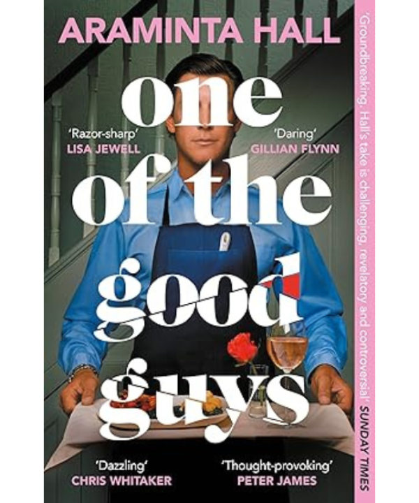 One of the Good Guys by Araminta Hall