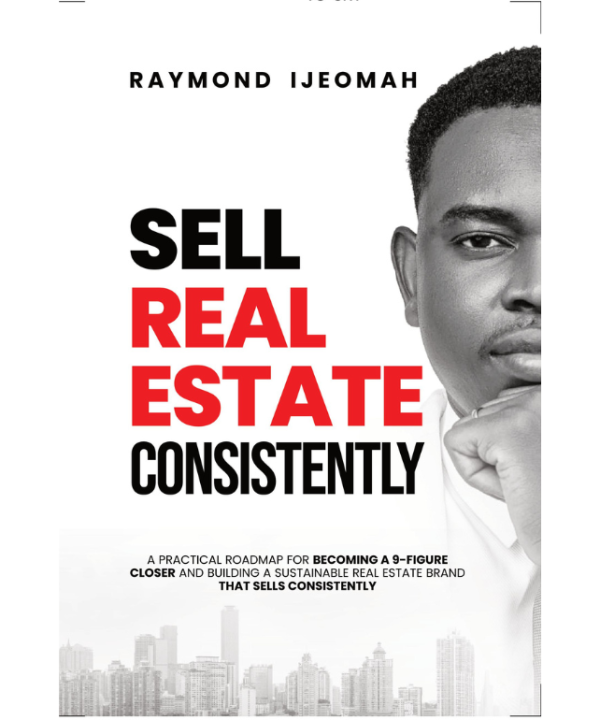 Sell Real Estate Consistently