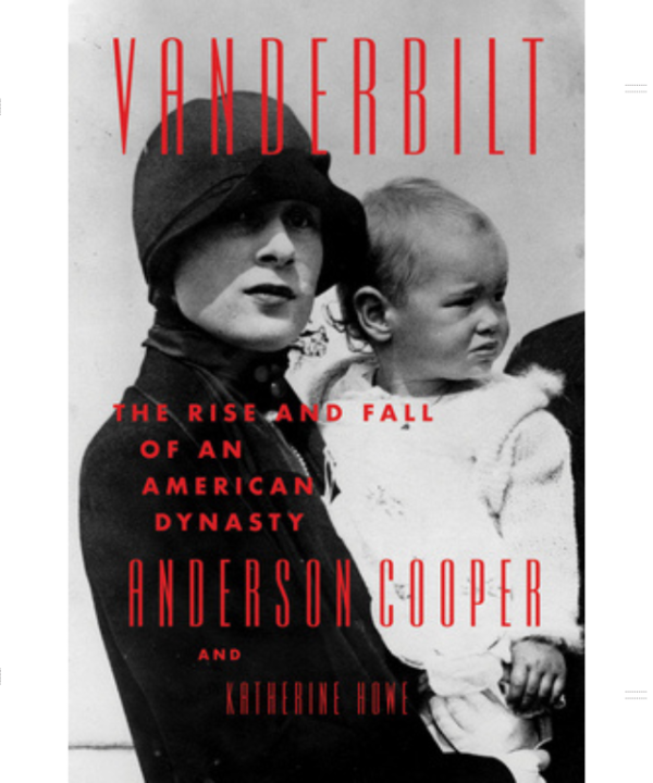 Vanderbilt: The Rise and Fall of an American Dynasty