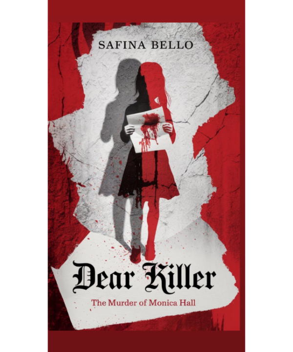 Dear Killer: The Murder Of Monica Hall