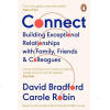 Connect by David L. Bradford, and Carole Robin