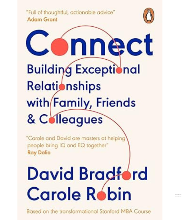 Connect by David L. Bradford, and Carole Robin