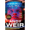 Project Hail Mary by Andy Weir