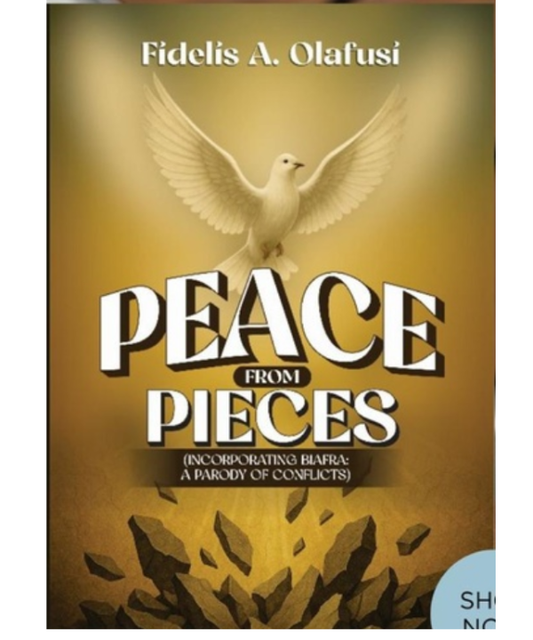 Peace from Pieces (Incorporating Biafra: A Parody of Conflicts)