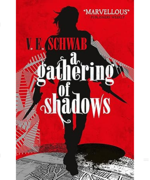 A Gathering of Shadows by V.E. Schwab, Victoria Schwab