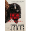 The Buffalo Hunter Hunter by Stephen Graham Jones