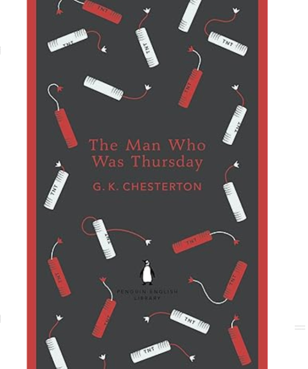 The Man Who Was Thursday by G K Chesterton