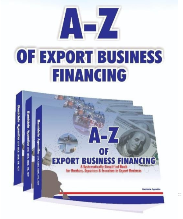 A-Z OF EXPORT BUSINESS FINANCING by AYEMIBO BAMIDELE
