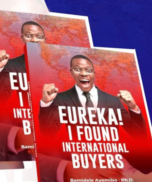 EUREKA! I FOUND INTERNATIONAL BUYERS by AYEMIBO BAMIDELE