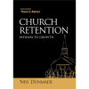 Church Retention: Pathway To Growth