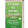 It's Gone All Wrong: Is It Too Late? Volume I by Susan Tayo