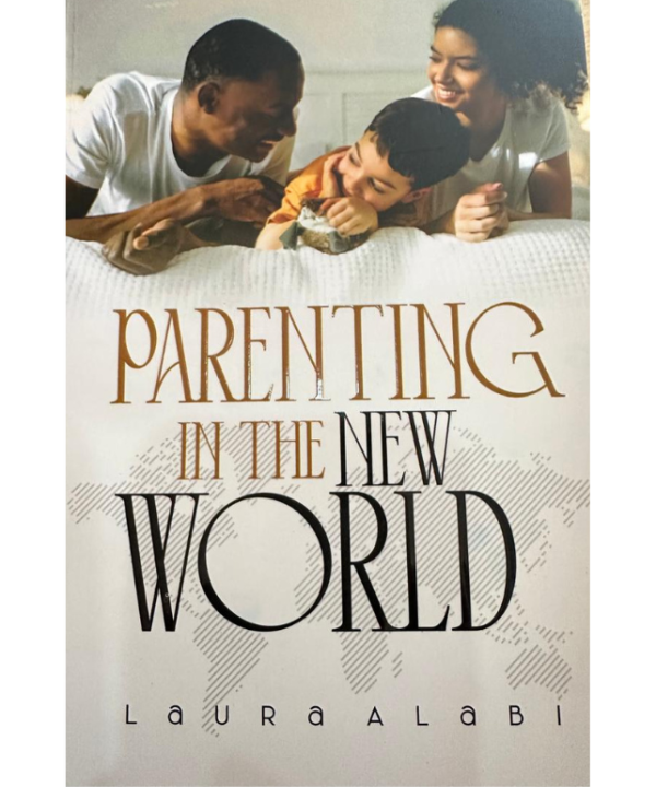 Parenting In The New World