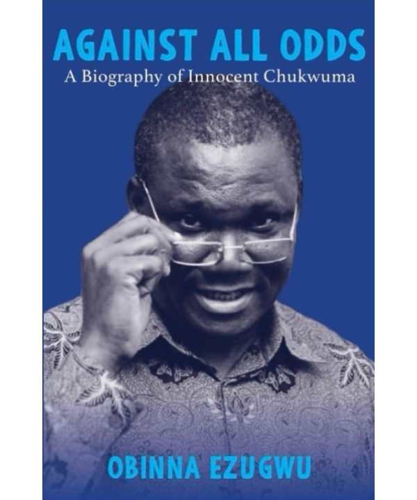 AGAINST ALL ODDS by Obinna Ezugwu