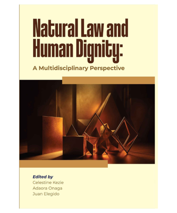 Natural Law and Human Dignity: A Multidisciplinary Perspective