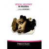 Sexual Violence In Nigeria by Project Alert on Violence against Women
