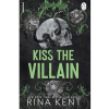 Kiss the Villain by Rina Kent