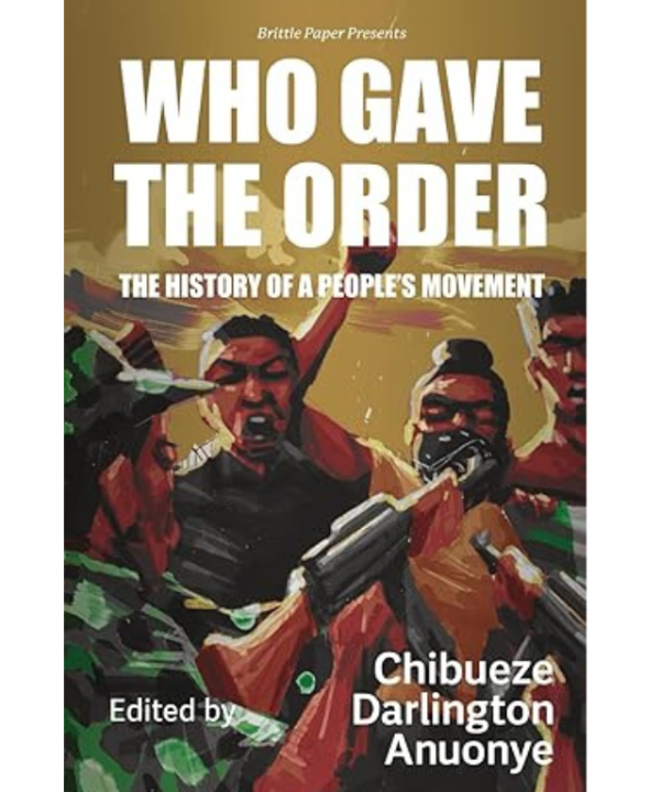Who Gave the Order by Chibueze Darlington Anuonye