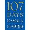 107 Days by Kamala Harris