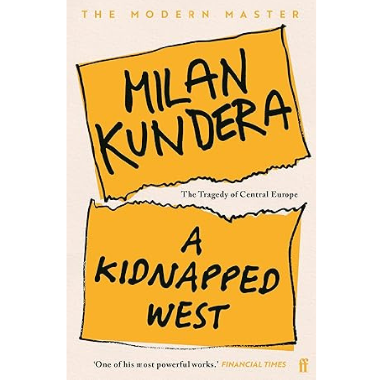 A Kidnapped West by Milan Kundera