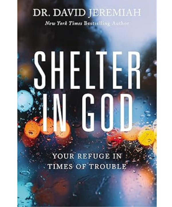Shelter in God by David Jeremiah
