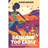 Dancing Too Early: Lyrics, Children, and the African Media Wave