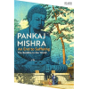 An End to Suffering by Pankaj Mishra