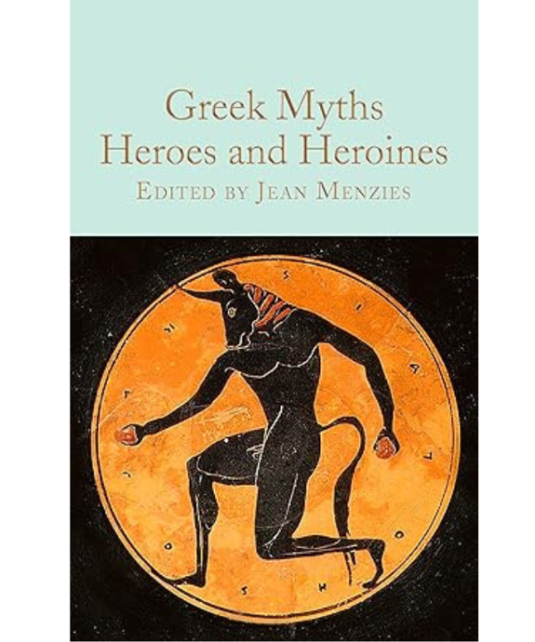 Greek Myths BY Jean Menzies