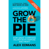 Grow the Pie by Alex Edmans