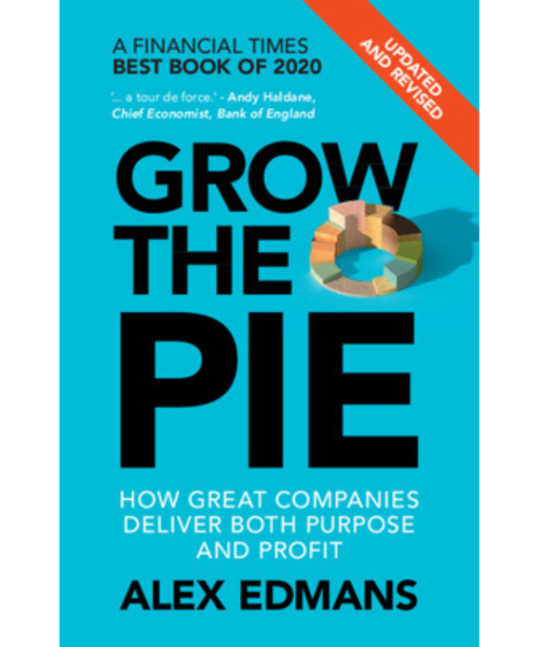 Grow the Pie by Alex Edmans