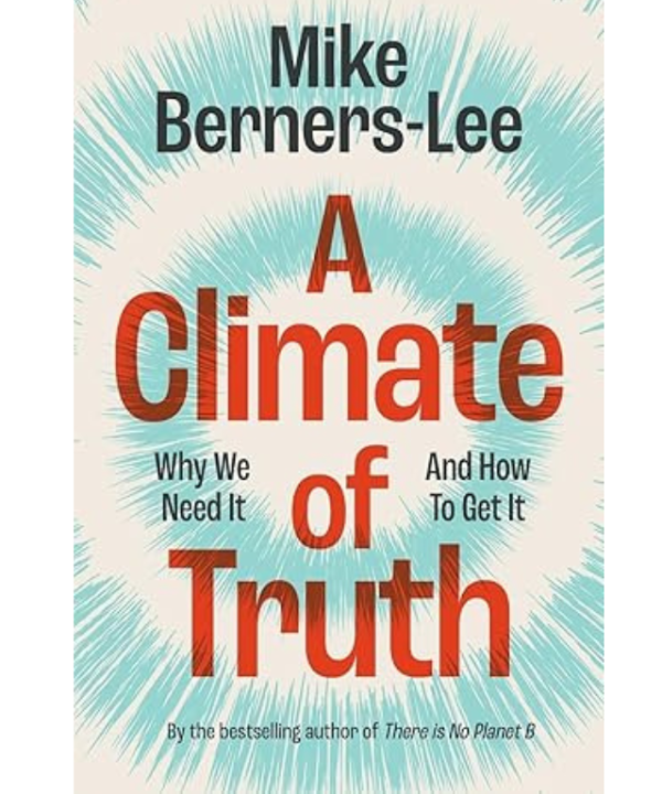 A Climate of Truth by Mike Berners-Lee
