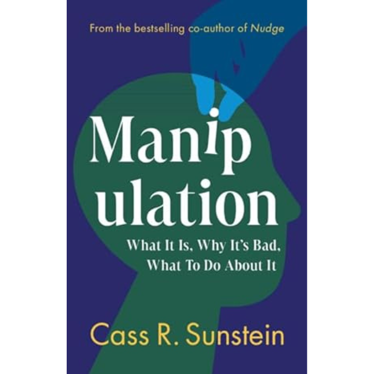 Manipulation by Cass R. Sunstein
