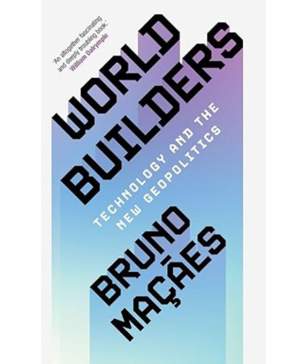 World Builders by Bruno Maçães