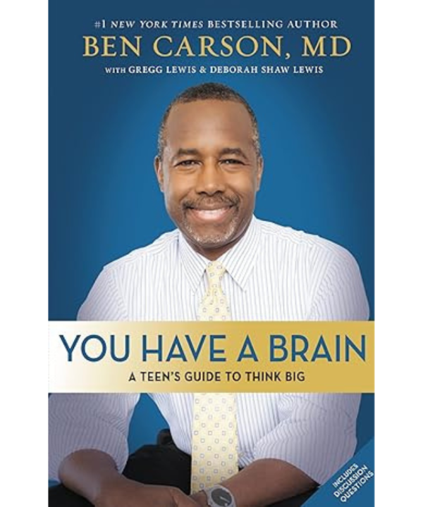 YOU HAVE A BRAIN by Ben Carson, Gregg Lewis, Deborah Shaw Lewis
