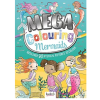 Mega Colouring Mermaids by Bookoli Ltd.