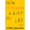 How Depression Saved My Life