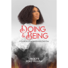 Doing & Being: A Guide to Living Intentionally Each Day