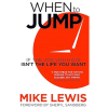When to jump by Mike Lewis