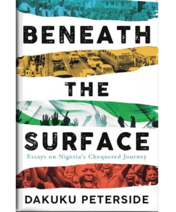 Beneath the Surface by Dakuku Peterside