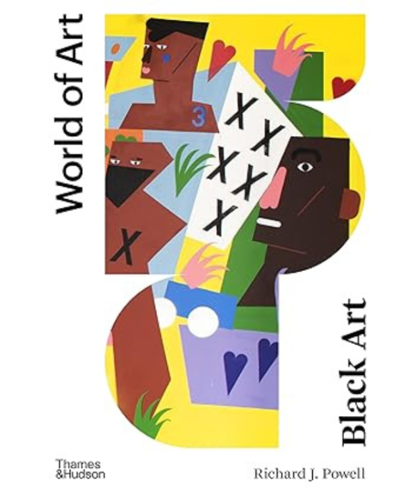 World of Art Black Art: A Cultural History (Second Edition) by Richard J. Powell