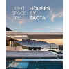 Light Space Life: Houses by SAOTA by SAOTA