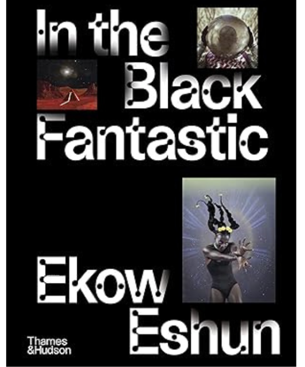In the Black Fantastic by Ekow Eshun