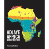 Adjaye · Africa · Architecture by David Adjaye