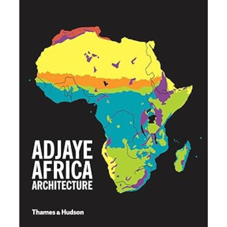 Adjaye · Africa · Architecture by David Adjaye
